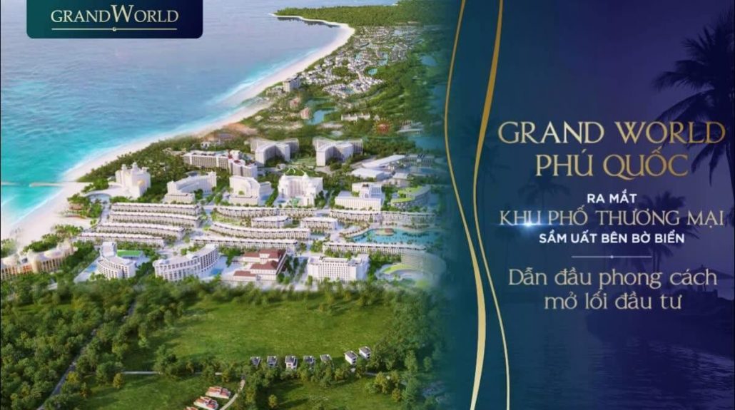 grand world ph&uacute; quốc
